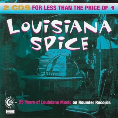 Louisiana Spice 25 Years Rounder Records front cover